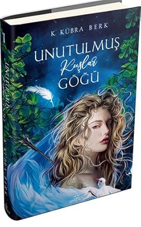 Unutulmuş Kuşlar Göğü - 1