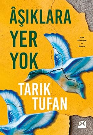 Âşiklara yer yok