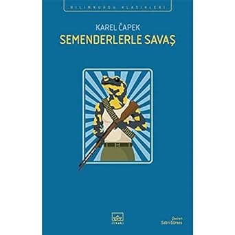 Semenderlerle Savaş