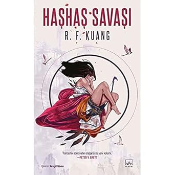 Haşhaş Savaşı: Haşhaş Savaşı Üçlemesi 1