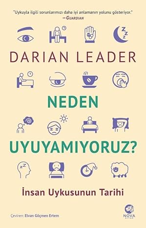 Neden Uyuyamıyoruz? - İnsan Uykusunun Tarihi