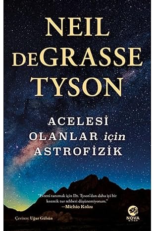 Acelesi Olanlar İçin Astrofizik