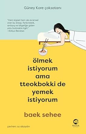 Ölmek İstiyorum Ama Tteokbokki de Yemek İstiyorum