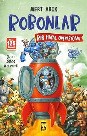 Robonlar 2 - Bir Hayal Operasyonu