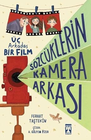 Sözcüklerin Kamera Arkası