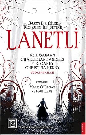 Lanetli: Bazen Bir Dilek Korkunç Bir Şeydir