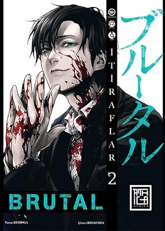 Brutal 2 İtiraflar