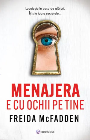 Menajera e cu ochii pe tine