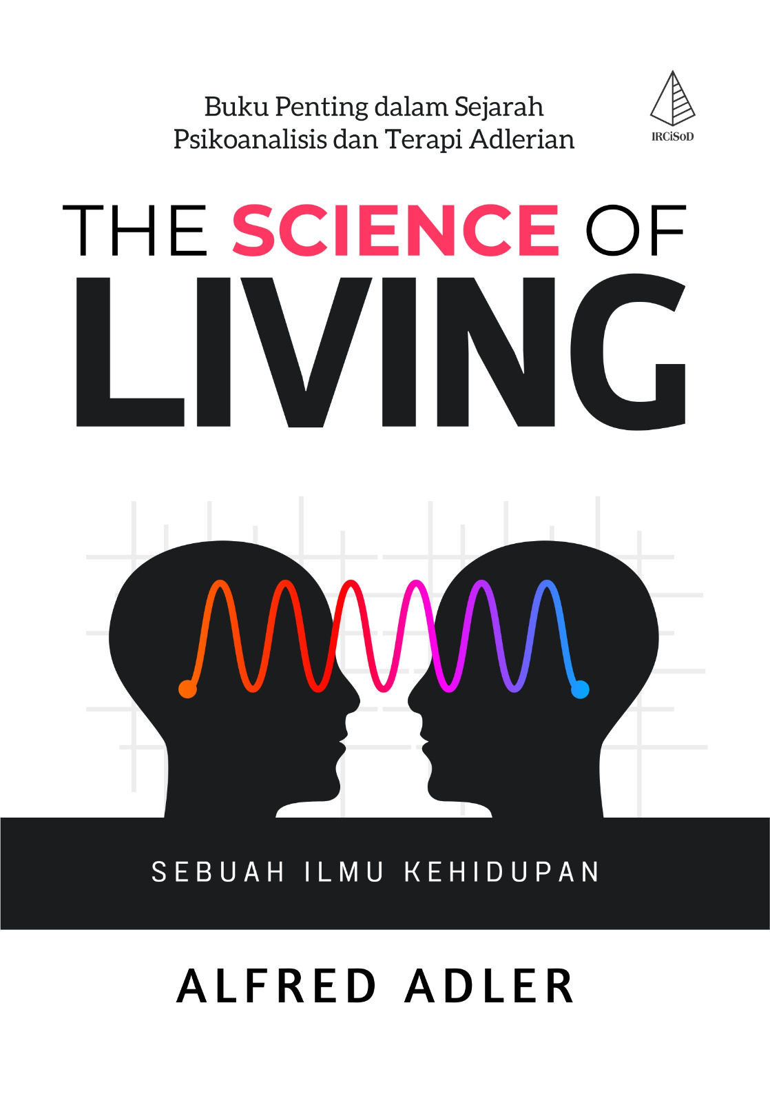 The Science of Living