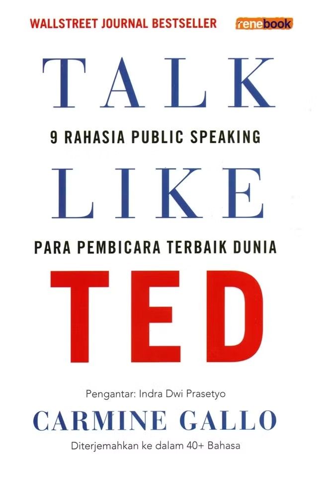 Talk Like TED - 9 Rahasia Publik Speaking Para Pembicara Terbaik Dunia