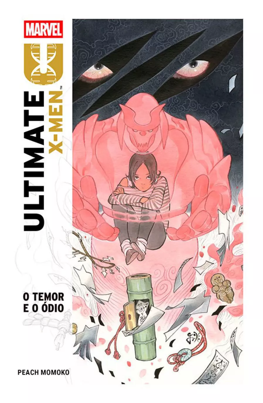 Ultimate X-Men, Vol. 1: O Temor e o Ódio