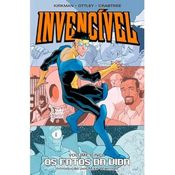 Invencível Vol. 05 - Os Fatos da Vida