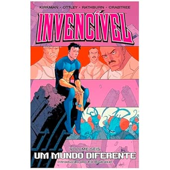 Invencível Vol. 06 - Um Mundo Diferente