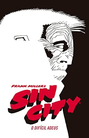 Sin City: O difícil adeus