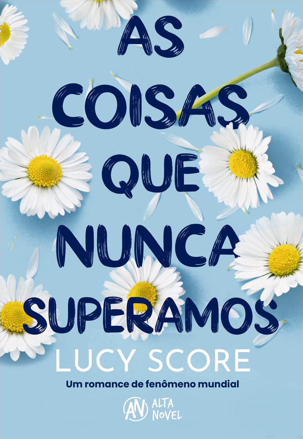 As coisas que nunca superamos