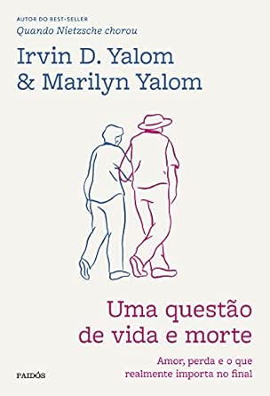 Uma questão de vida e morte: Amor, perda e o que realmente importa no final