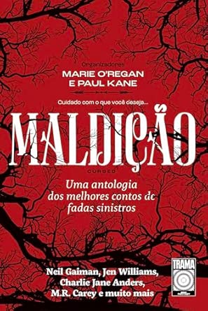 Maldição: Uma antologia dos melhores contos de fadas sinistros