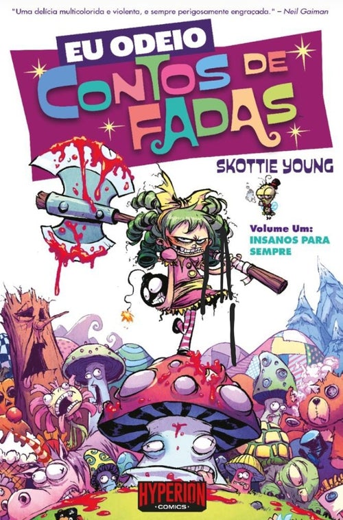 Eu Odeio Contos de Fadas - Vol. 1: Insanos para Sempre