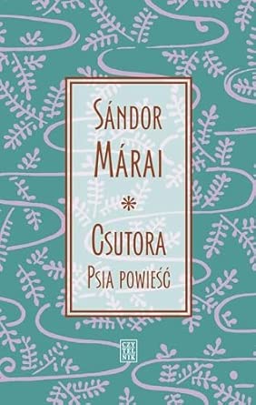 Csutora. Psia powieść