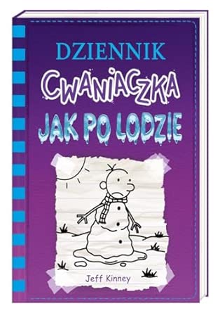 Dziennik cwaniaczka tom 13 jak po lodzie