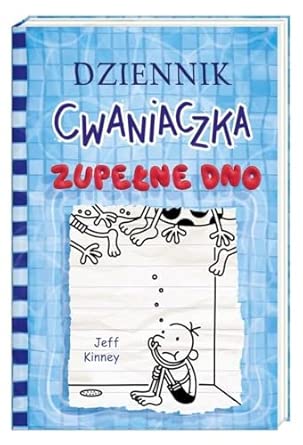 Dziennik cwaniaczka 15. Zupełne dno