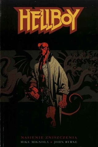 Hellboy. Tom 1. Nasienie zniszczenia