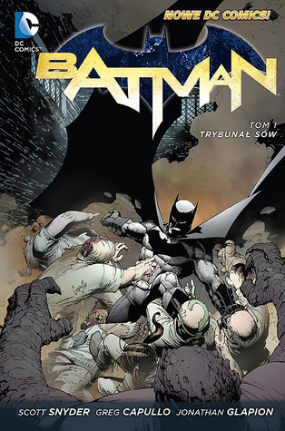 Batman. Tom 1. Trybunał sów