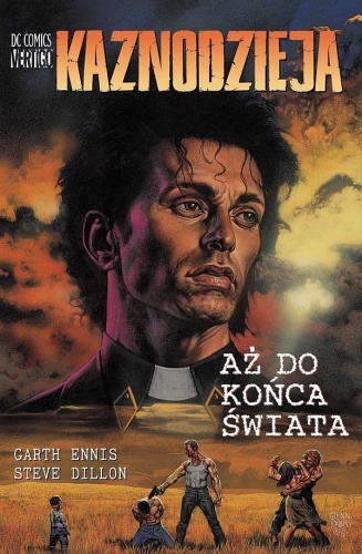 Kaznodzieja: Aż do końca świata