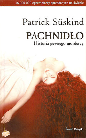 Pachnidło. Historia pewnego mordercy