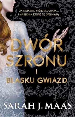 Dwór szronu i blasku gwiazd. Tom 4
