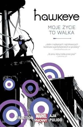 Hawkeye – Moje życie to walka. Marvel Now. Tom 1