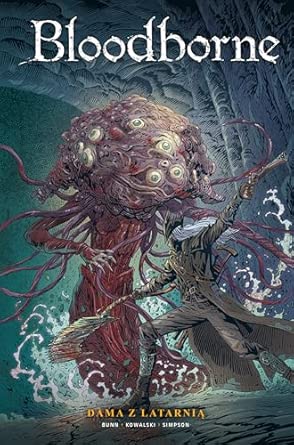 Bloodborne. Dama z latarnią. Tom 3