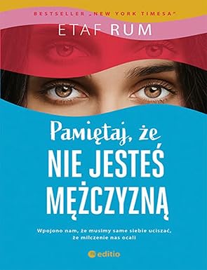 Pamiętaj, że nie jesteś mężczyzną
