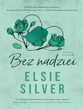 Bez nadziei.: Chestnut Springs #5