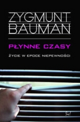 Płynne życie. Życie w epoce niepewności