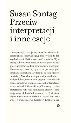 Przeciw interpretacji i inne eseje
