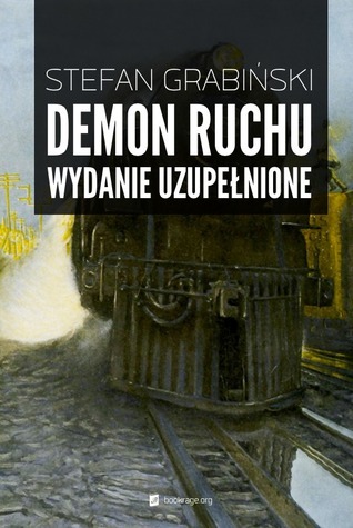 Demon ruchu. Wydanie uzupełnione