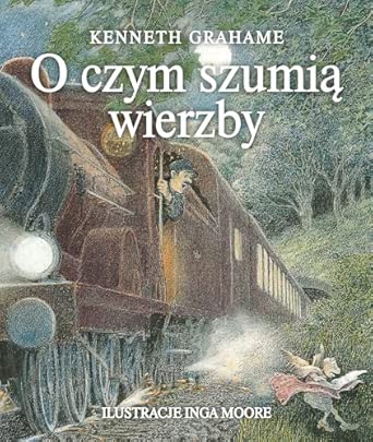 O czym szumią wierzby