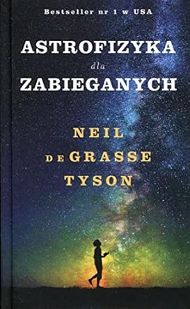 Astrofizyka dla zabieganych