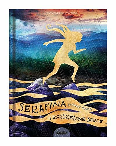 Serafina i rozdzielone serce