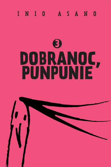 Dobranoc, Punpunie #3