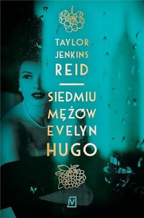 Siedmiu mężów evelyn hugo