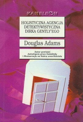 Holistyczna agencja detektywistyczna Dirka Gently'ego