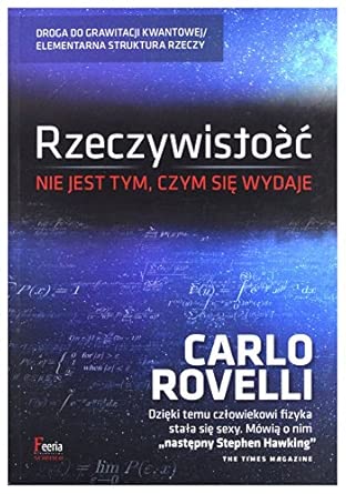 Rzeczywistość nie jest tym, czym się wydaje