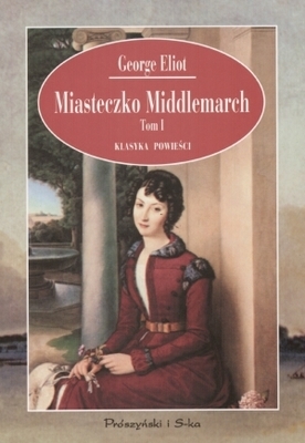 Miasteczko Middlemarch Tom I