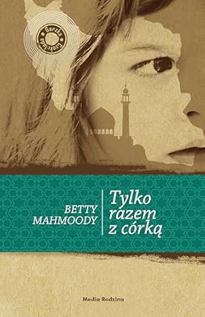 Tylko razem z córką