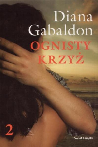 Ognisty Krzyż, Tom 2