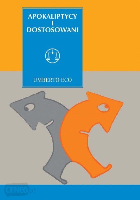 Apokaliptycy i dostosowani