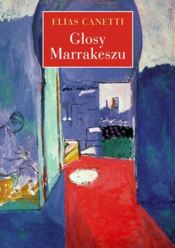 Głosy Marrakeszu. Zapiski po podróży