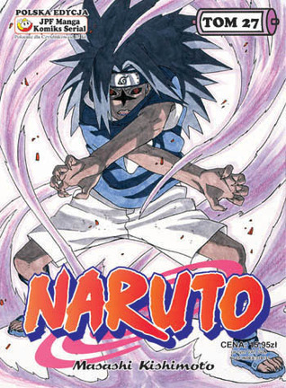 Naruto, tom 27: Komu w drogę
